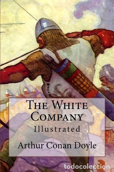 B&uuml;cher: The White Company: Illustrated- 9781542922197