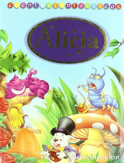 B&uuml;cher: Alicia en el Pa&iacute;s de las Maravillas- 9788466207010