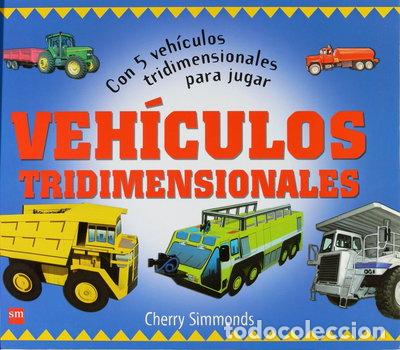 Libros: Veh&iacute;culos tridimensionales- 9788467520163 - Foto 1