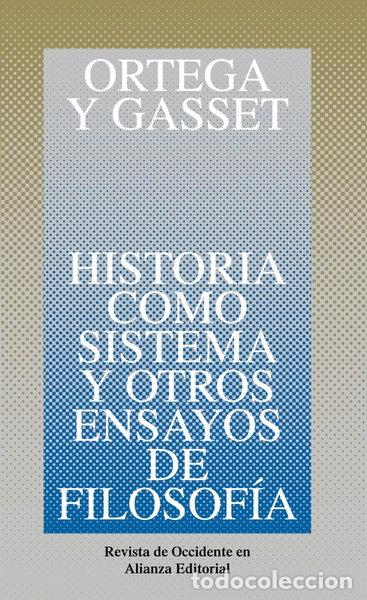B&uuml;cher: Historia como sistema y otros ensayos de filosof&iacute;a- 9788420641157