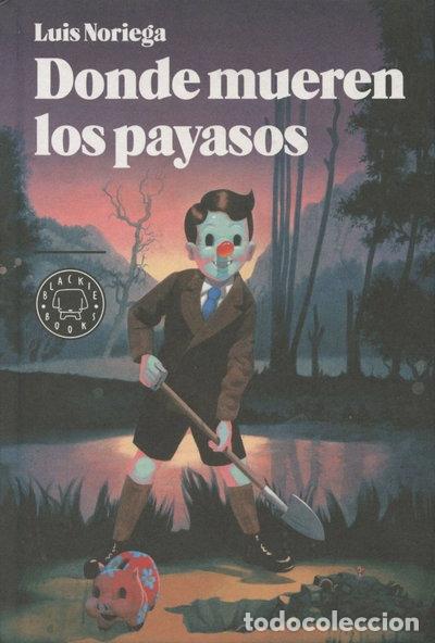 Livros em segunda m&atilde;o: Donde mueren los payasos- 9788493881757