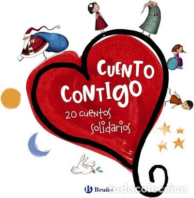 Livres: Cuento contigo. Veinte cuentos solidarios- 9788469628348