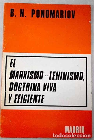 B&uuml;cher: El marxismo-leninismo, doctrina viva y eficiente- 9788430002054