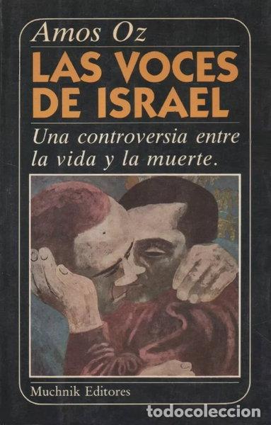 Libri di seconda mano: Las voces de Israel: una controversia entre la vida y la muerte- 9788485501991