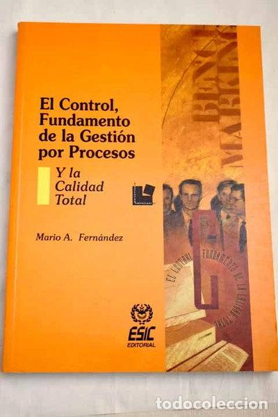 Livres: El control, fundamento de la gesti&oacute;n por procesos y la calidad total- 9788473561532