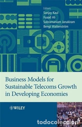Libros: Business Models for Sustainable Telecoms Growth in Developing Economies- 9780470519721
