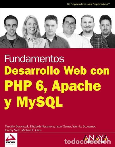 Libros: Desarrollo Web con PHP 6, Apache y MySQL- 9788441526228 - Foto 1