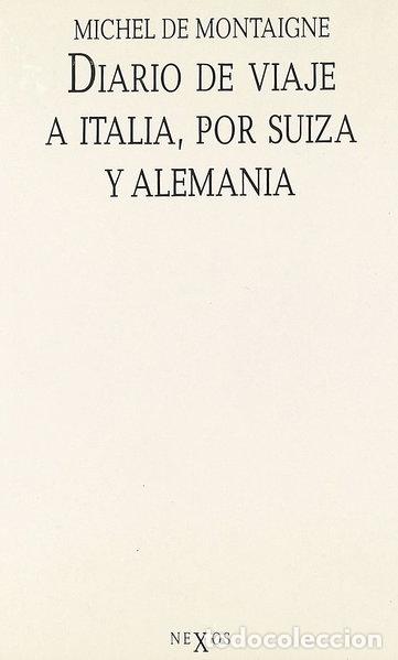 books: Diario de viaje a Italia, por Suiza y Alemania- 9788429725094