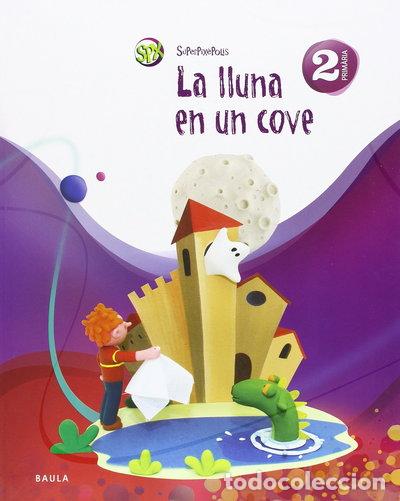 books: La lluna en un cove 2n Prim&agrave;ria Superpix&egrave;polis- 9788447929221