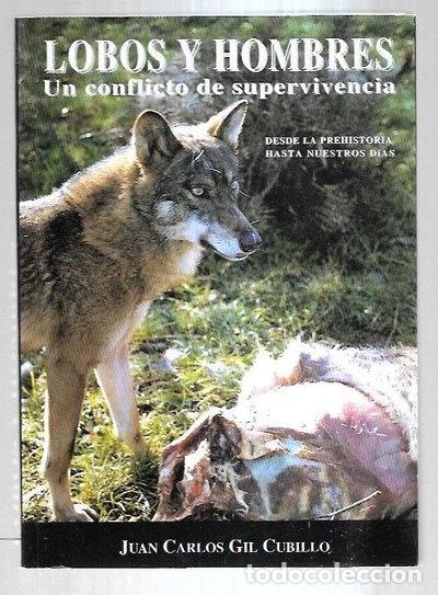 Libros: Lobos y hombres: Un conflicto de supervivencia- 9788460518945