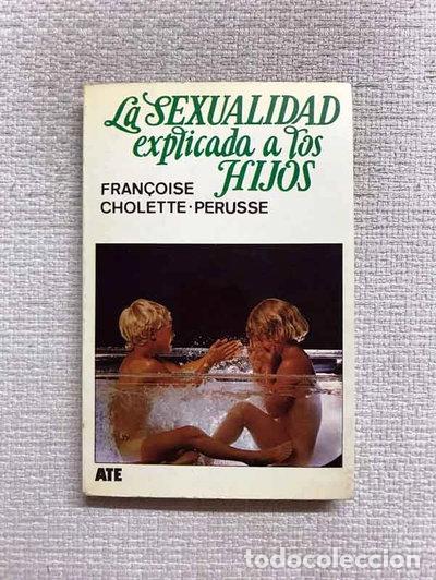 Livres: La sexualidad explicada a los hijos- 9788474423501