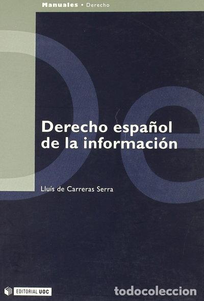 Livres: Derecho espa&ntilde;ol de la informaci&oacute;n- 9788484290261