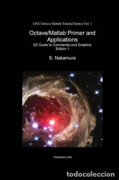 Libros: Octave/Matlab Primer and Applications- 9781523818822 - Foto 1