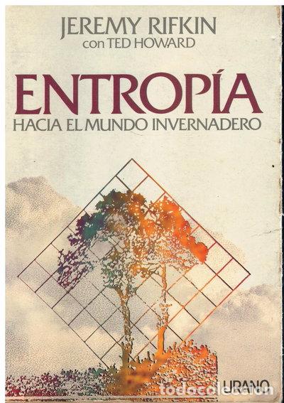 B&uuml;cher: Entrop&iacute;a: Hacia el mundo invernadero- 9788486344948