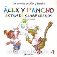 Livres: &Aacute;lex y Pancho est&aacute;n de cumplea&ntilde;os- 9788492795765