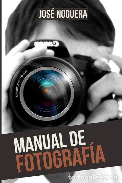 Livres: Manual de Fotograf&iacute;a- 9781494714772