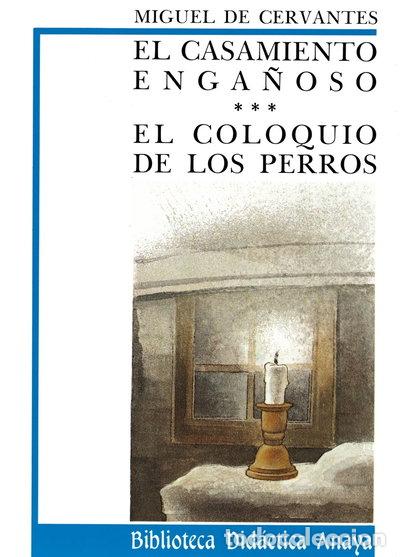 Libri di seconda mano: El casamiento enga&ntilde;oso y El coloquio de los perros- 9788420726588
