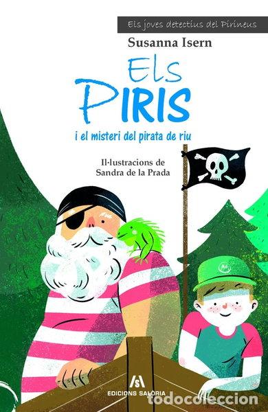 B&uuml;cher: Els Piris i el misteri del pirata de riu- 9788494660146