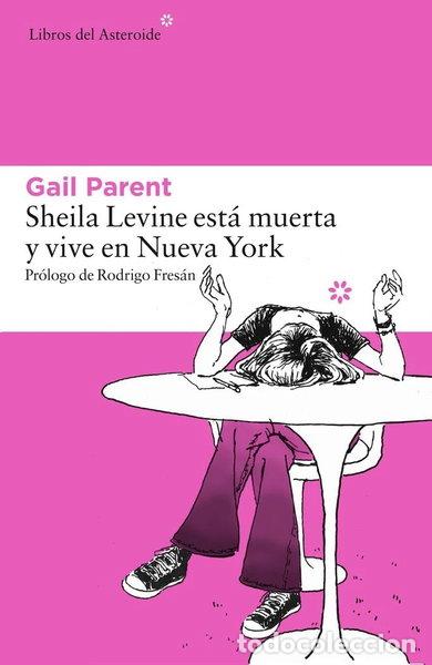 B&uuml;cher: Sheila Levine est&aacute; muerta y vive en Nueva York- 9788416213481