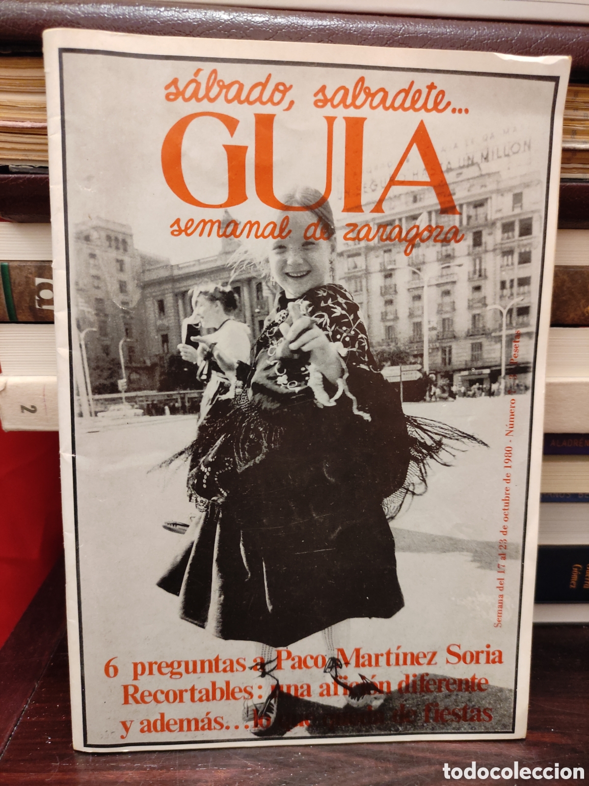 Libros: S&aacute;bado Sabadete GUIA semanal de zaragoza 17 - al 23 de octubre de 1980 N&uacute;mero 7