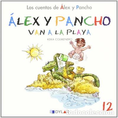 Livres: &Aacute;lex y Pancho van a la playa- 9788492795840
