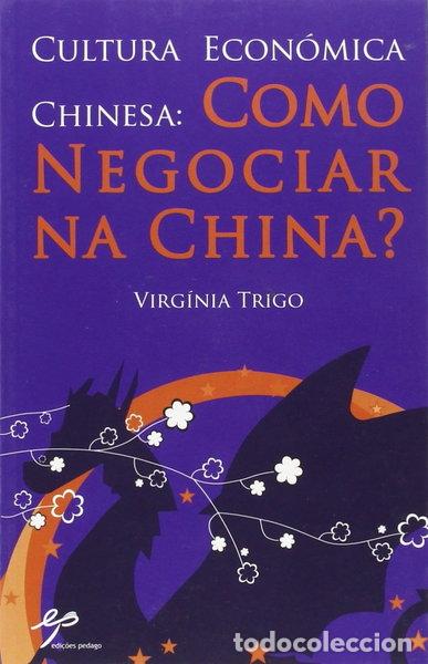 Libri di seconda mano: Cultura econ&oacute;mica chinesa: Como negociar na China?- 9789728980054