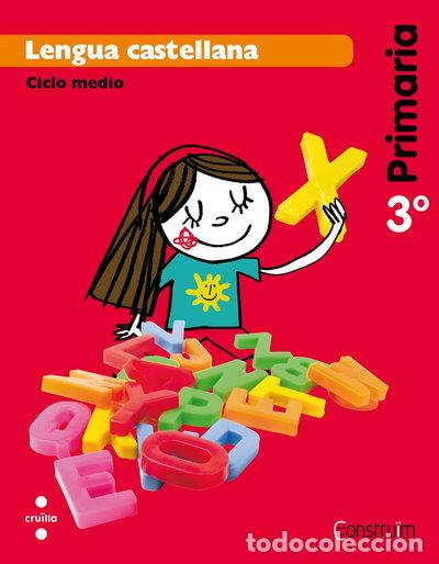 books: Lengua castellana. 3 Primaria. Constru&iuml;m- 9788466134590
