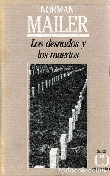 Libri di seconda mano: Los desnudos y los muertos- 9788474541694