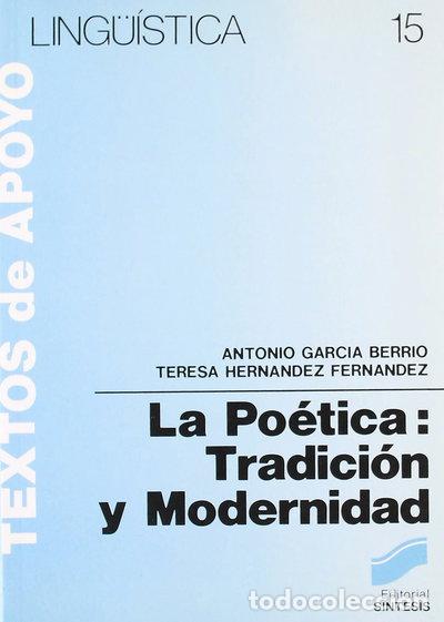 Libros: La Po&eacute;tica: Tradici&oacute;n y Modernidad- 9788477380313