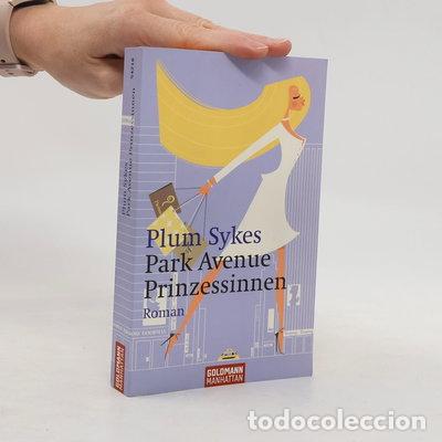Livres: Park Avenue Prinzessinnen- 9783442542185