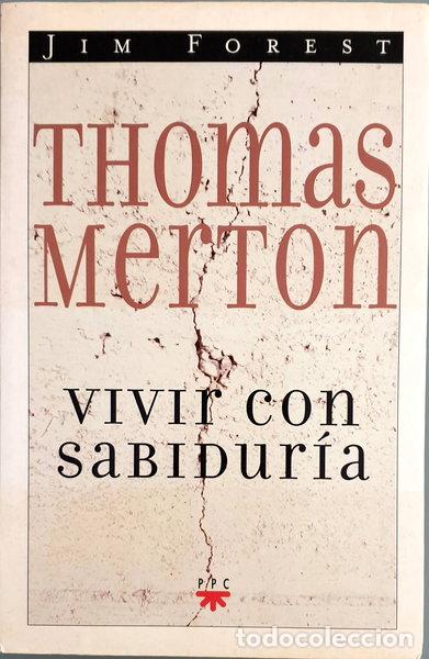Libri di seconda mano: Thomas Merton: Vivir con sabidur&iacute;a- 9788428814119