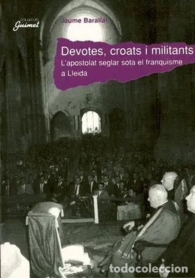 Livres: Devotes, croats i militants- 9788479353759