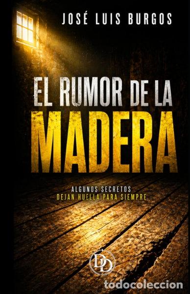 B&uuml;cher: El rumor de la madera- 9798278872900