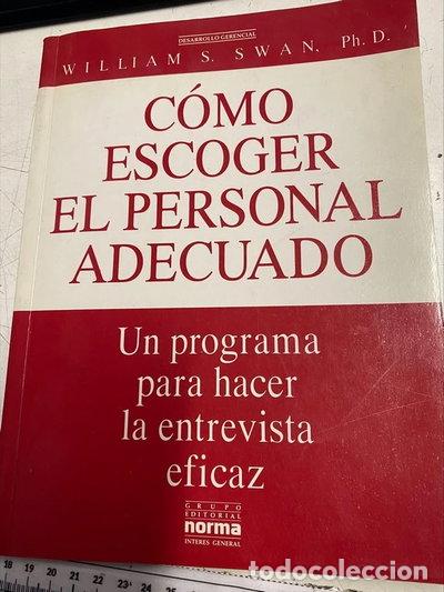 Libros: C&oacute;mo escoger el personal adecuado- 9789580414025 - Foto 1