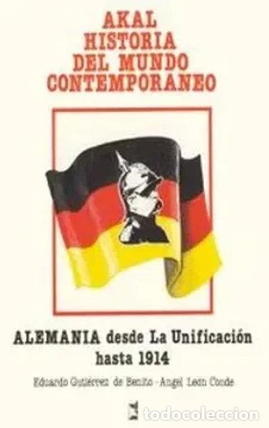 B&uuml;cher: Alemania Desde La Unificacion Hasta 1914- 9788476000434