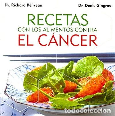 Livres: Recetas con los alimentos contra el c&aacute;ncer- 9788492981038