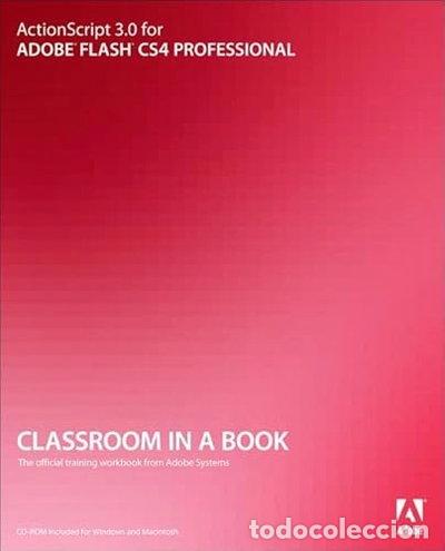 Livres: ActionScript 3.0 for Adobe Flash CS4 Professional- 9780321579218
