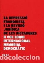 Libri di seconda mano: La repressi&oacute; franquista i la revisi&oacute; jur&iacute;dica de les dictadures- 9788439388081