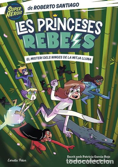 Libri di seconda mano: Princeses Rebels 3. El misteri dels ninges de la mitja lluna- 9788413893365