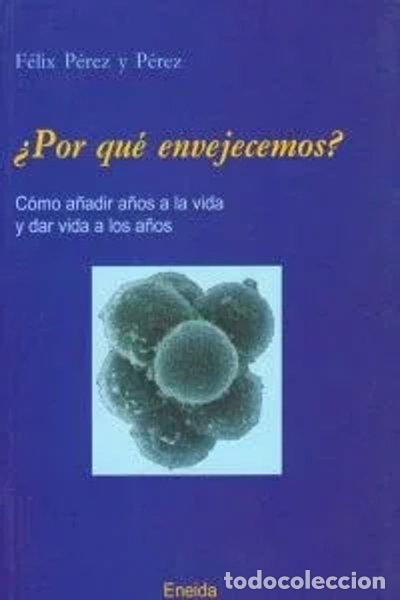 Livros em segunda m&atilde;o: Porque Envejecemos/ Why We Aging- 9788495427830