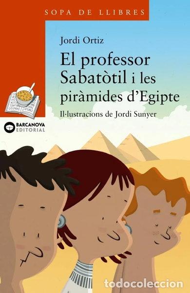 books: El professor Sabat&ograve;til i les pir&agrave;mides d'Egipte- 9788448930769