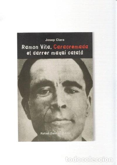 Livros em segunda m&atilde;o: Ramon Vila, Caracremada, el darrer maqui catal&agrave;- 9788423206421