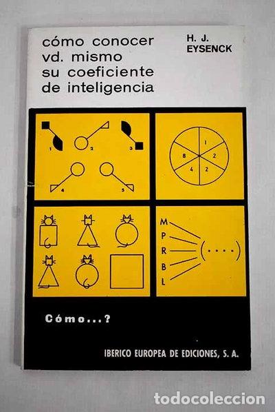B&uuml;cher: C&oacute;mo conocer Vd. mismo su coeficiente de inteligencia- 9788425602443