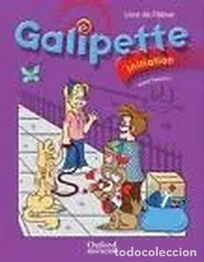 Libros: Galipette Iniciation: Livre de l'&Eacute;l&egrave;ve- 9788467350104