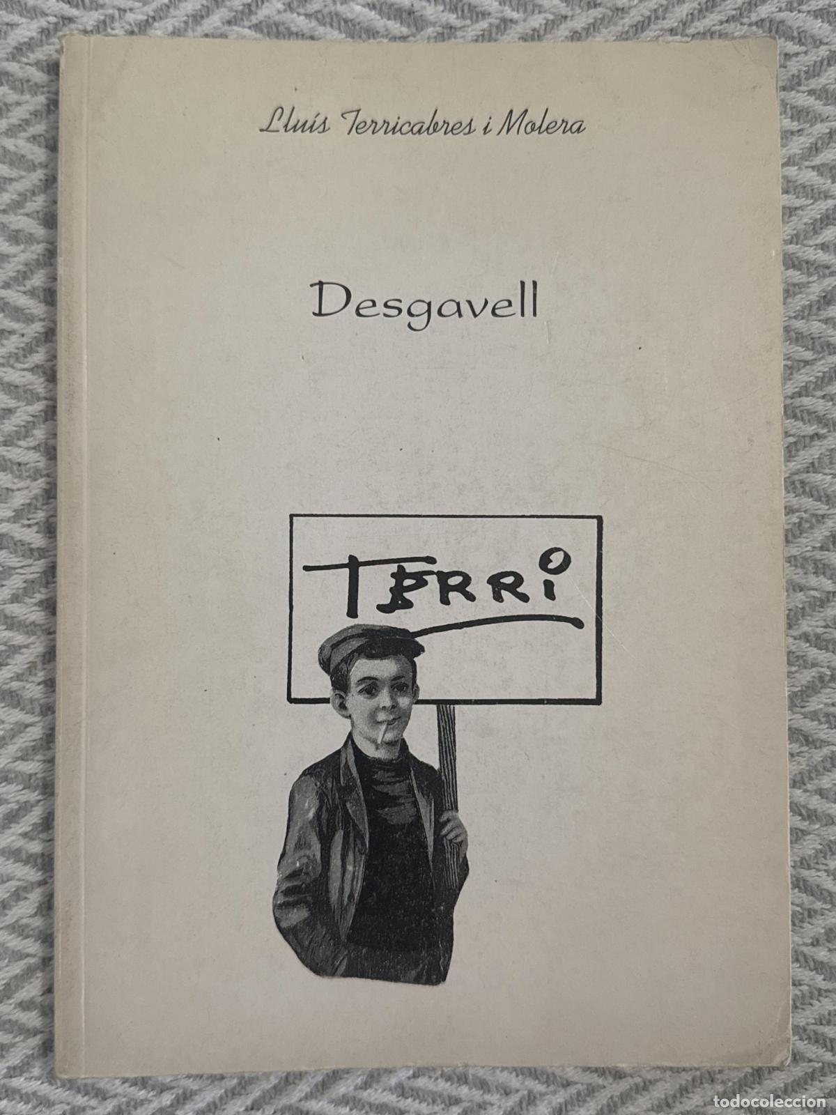 Libri di seconda mano: Desgavell 1&ordm; edici&oacute; - Llu&iacute;s Terricabres i Molera, Terri