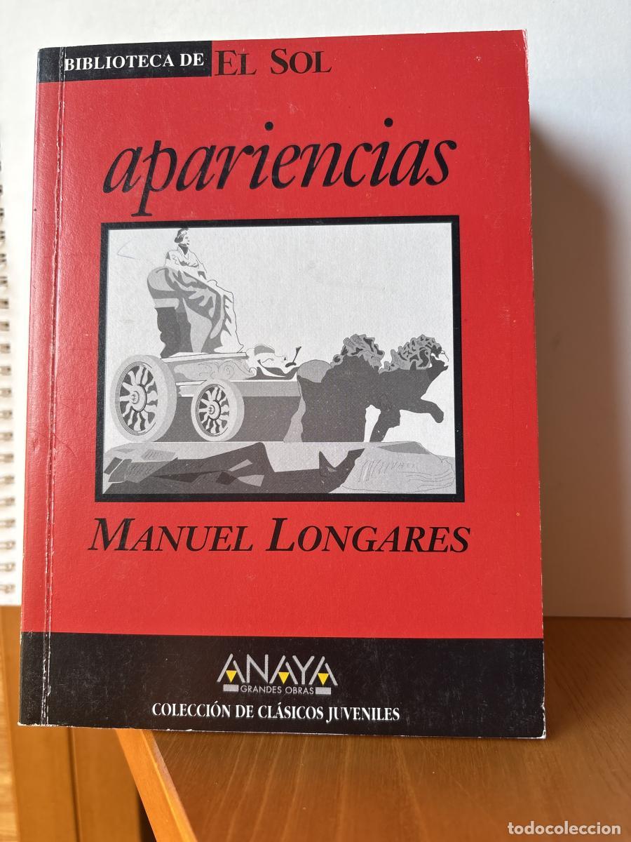 Livros em segunda m&atilde;o: APARIENCIAS. COLECCION BIBLIOTECA DE EL SOL. N&ordm;254 - MANUEL LONGARES. TDK309