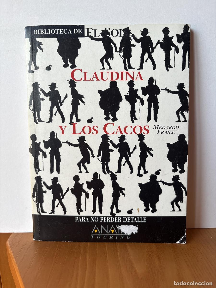 B&uuml;cher: CLAUDINA Y LOS CACOS. COLECCION BIBLIOTECA DE EL SOL. N&ordm; DOMINGO - MEDARDO FRAILE. TDK309