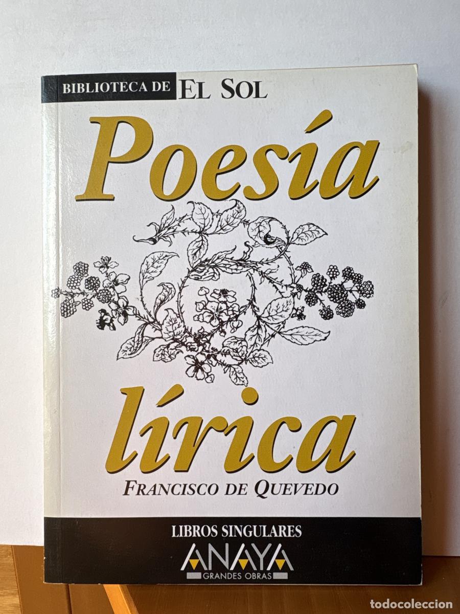 B&uuml;cher: POESIA LIRICA. COLECCION BIBLIOTECA DE EL SOL. N&ordm;244 - FRANCISCO DE QUEVEDO. TDK309