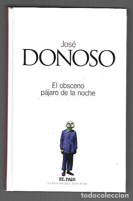 Libri di seconda mano: OBSCENO PAJARO DE LA NOCHE - EL - DONOSO, JOSE