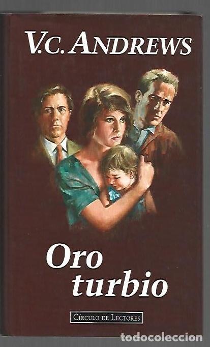 Libros: ORO TURBIO - V. C. ANDREWS - Foto 1
